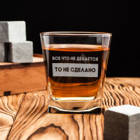 Стакан для виски "Все что не делается", русский, Крафтовая коробка